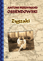 Zygzaki Ossendowski Antoni Ferdynand