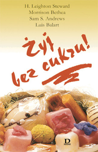 Żyj bez cukru - Opracowanie zbiorowe | Książka w Empik