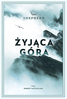 Żyjąca Góra - Shepherd Nan