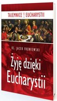 Żyję dzięki Eucharystii Inicjatywa Ewangelizacyjna Wejdźmy na Szczyt
