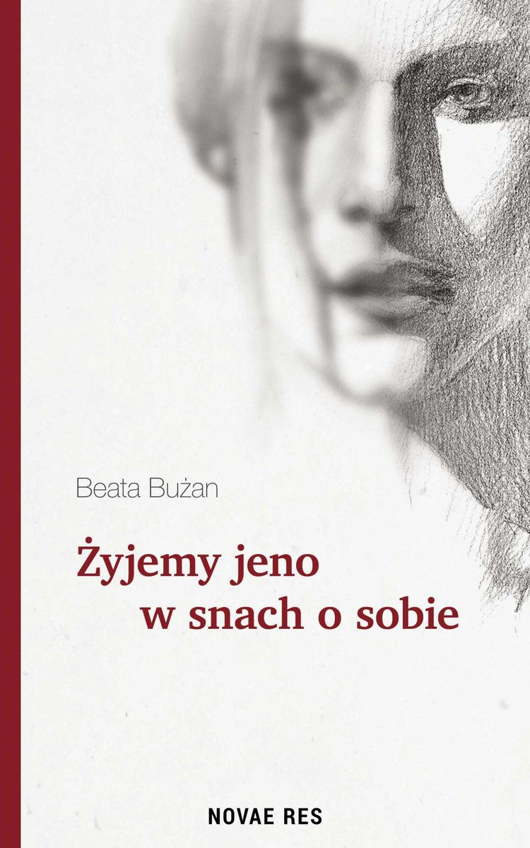 Żyjemy jeno w snach o sobie - ebook epub