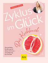 Zyklus im Glück - Das Kochbuch Gräfe & Unzer