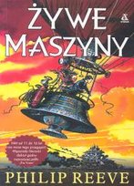 Żywe maszyny Reeve Philip