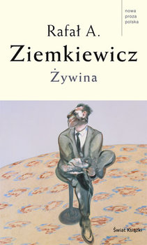 Żywina - Ziemkiewicz Rafał A.