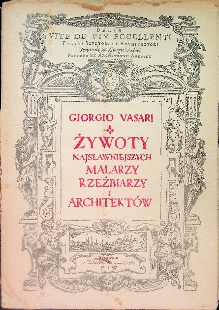 Żywoty najsławniejszych malarzy rzeźbiarzy i architektów - Giorgio