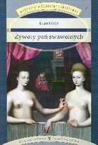 Żywoty pań swawolnych De Brantome Pierre