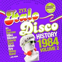 ZYX Italo Disco History: 1984. Volume 2 Various Artists