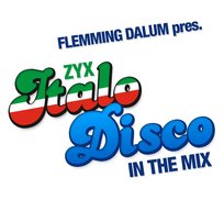 ZYX Italo Disco: In The Mix Flemming Dalum
