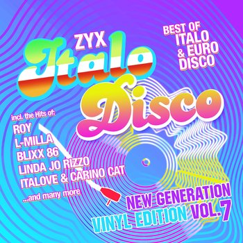 ZYX Italo Disco New Generation: Vinyl Edition. Volume 7, płyta winylowa - Various Artists