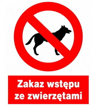 Zzo-6 Znak Tablica Bhp Zakaz Wstępu Ze Zwierzętami - Mój Dom Bis