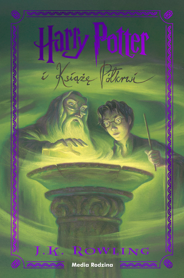 Harry Potter i Książę Półkrwi. Edycja jubileuszowa