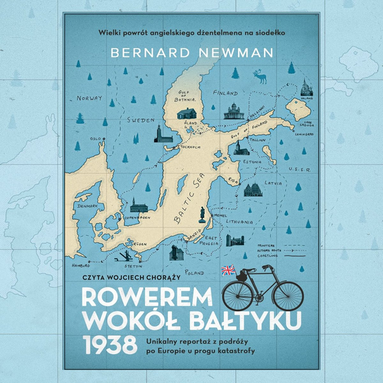 Rowerem wokół Bałtyku 1938 - audiobook Rowerem wokół Bałtyku 1938 - audiobook