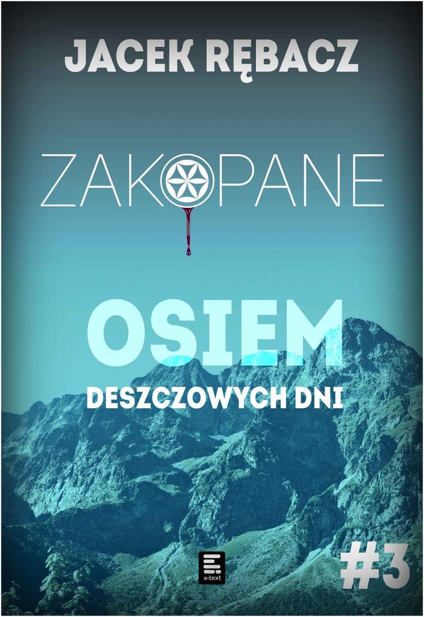 Zakopane. Osiem deszczowych dni