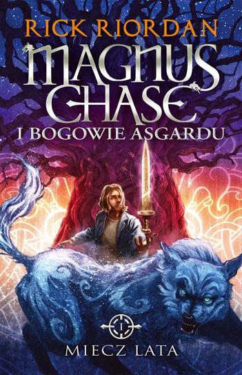 Magnus Chase i bogowie Asgardu. Tom 1