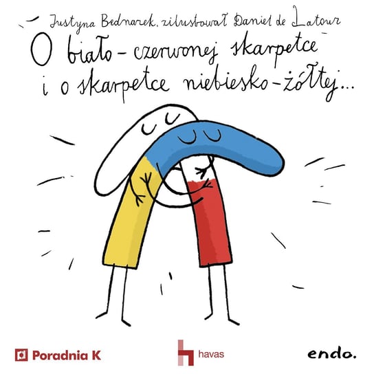 O biało-czerwonej skarpetce i o skarpetce niebiesko-żółtej, a także o wrednych czerwonych rękawiczkach