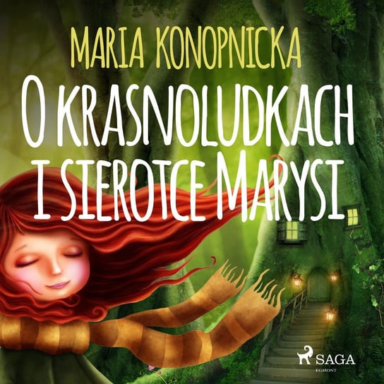O krasnoludkach i o sierotce Marysi