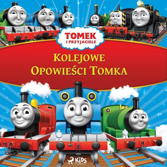 Tomek i przyjaciele. Kolejowe opowieści Tomka