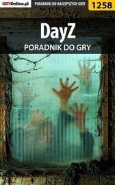 Dayz Poradnik Do Gry Kulka Piotr Maxim Ebook Sklep Empik Com