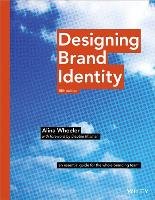Designing Brand Identity - Wheeler Alina | Książka w Empik