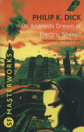コレクション # Do Androids Dream of Electric Sheep? Do Androids Dream of Electric Sheep? - Philip K. Dick