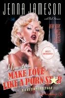 How to Make Love Like a Porn Star - Jameson Jenna | Książka w Empik