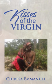 Kisses of the virgin - Chibesa Emmanuel | Książka w Empik