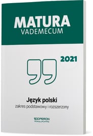 Matura 2021 Jezyk Polski Vademecum Zakres Podstawowy I Rozszerzony Dominik Stawicka Donata Ksiazka W Sklepie Empik Com