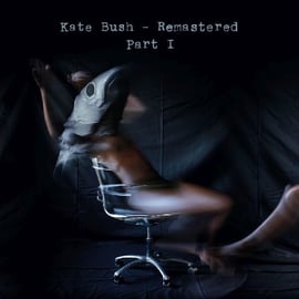 洋楽 Kate Bush Remastered Part1 Remastered Part I (2018 Remastered)
