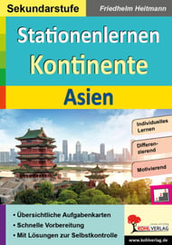 Stationenlernen Kontinente / Asien - KOHL VERLAG Der Verlag mit dem Baum