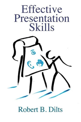 effective presentation skills robert dilts pdf