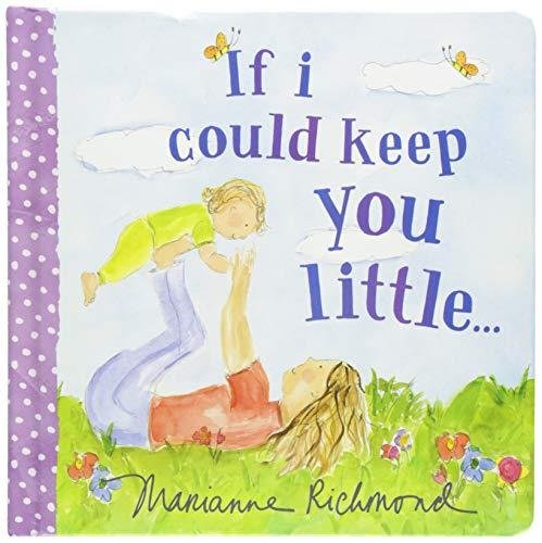 If I Could Keep You Little - Marianne Richmond | Książka W Sklepie ...