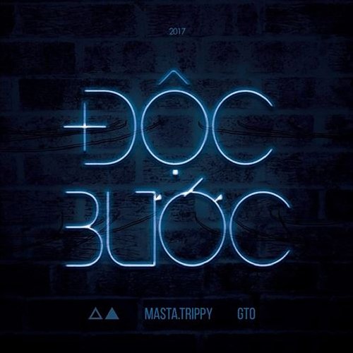 Độc Bước GTO, Masta Trippy feat. Deluvi