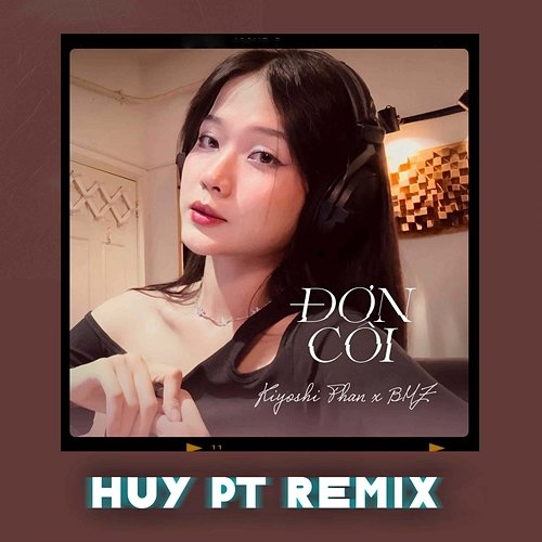 Đơn Côi Huy PT, Kiyoshi Phan Music, BMZ