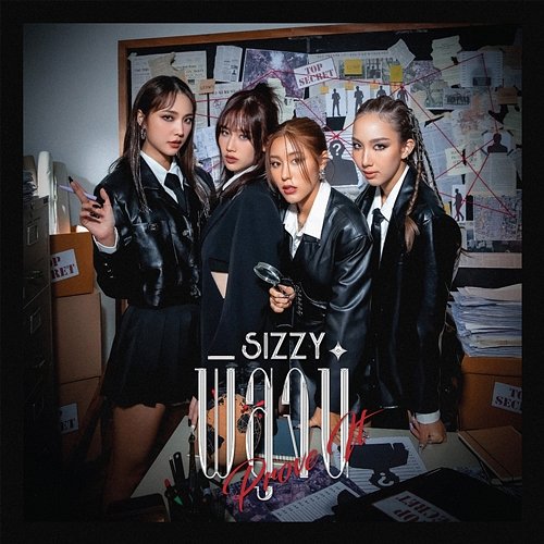 พิสูจน์ (PROVE IT) Sizzy