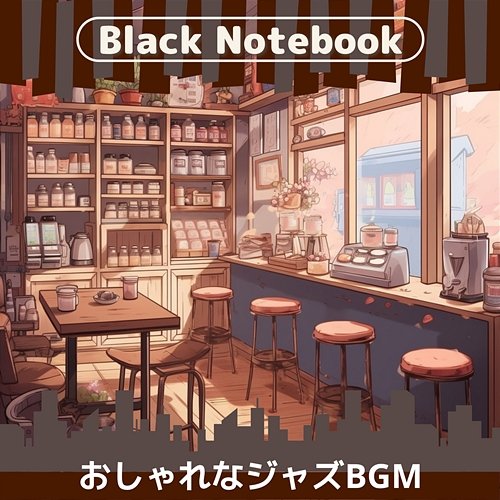 おしゃれなジャズbgm Black Notebook