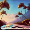 ハワイのモーニングを楽しむbgm Café Tropicana