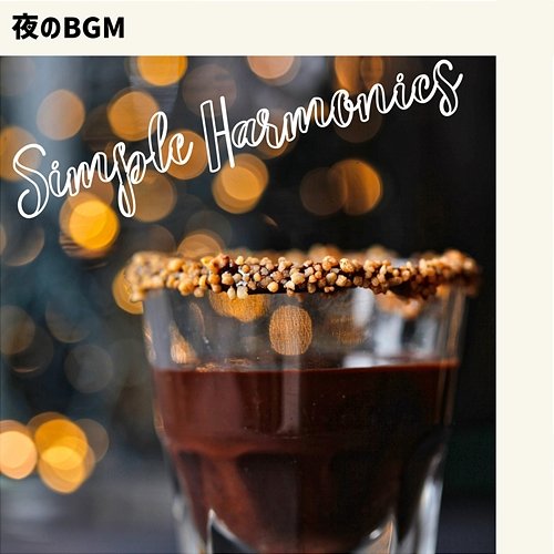夜のbgm Simple Harmonics