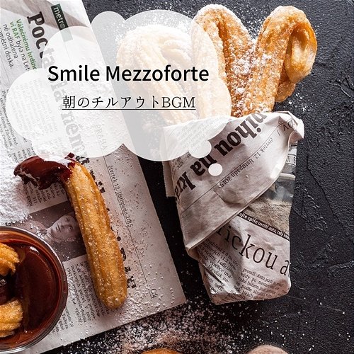 朝のチルアウトbgm Smile Mezzoforte