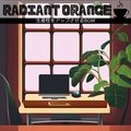 生産性をアップさせるbgm Radiant Orange