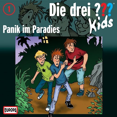 001/Panik im Paradies Die Drei ??? Kids