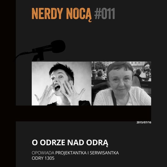 #011 O Odrze nad Odrą - Nerdy Nocą - podcast Mikoszewska Kaja