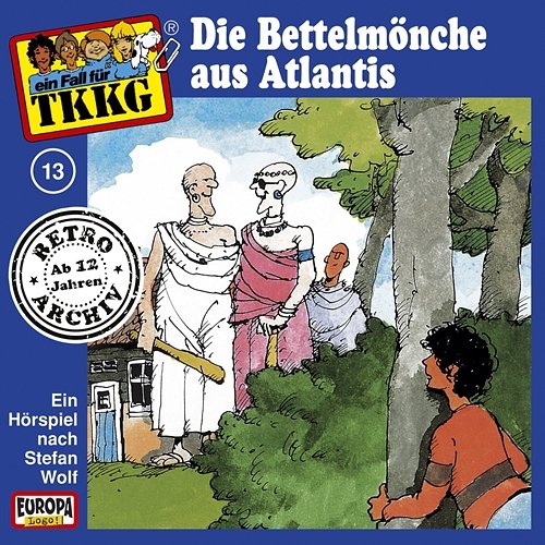 013/Die Bettelmönche aus Atlantis TKKG Retro-Archiv