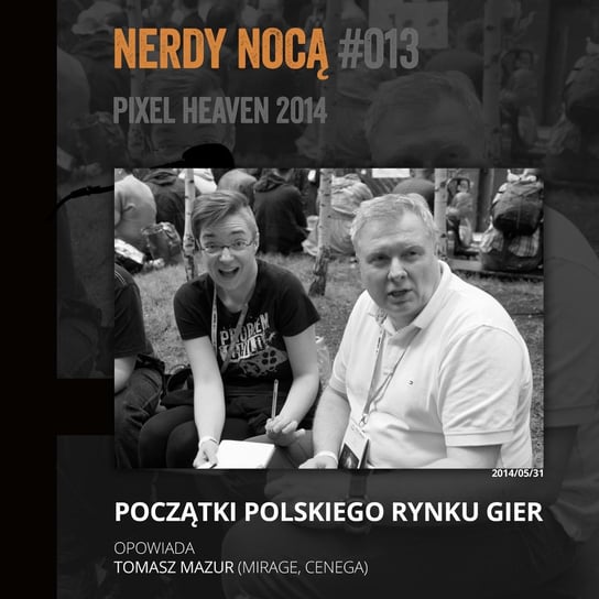 #013 Początki polskiego rynku gier - Nerdy Nocą - podcast Mikoszewska Kaja