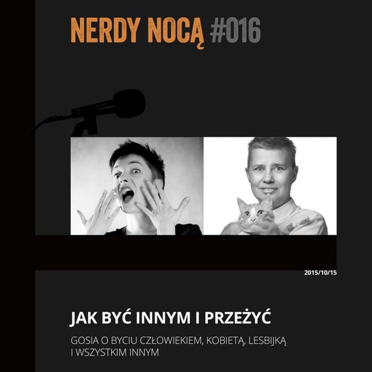 #016 Jak być innym i przeżyć - Nerdy Nocą - podcast Mikoszewska Kaja