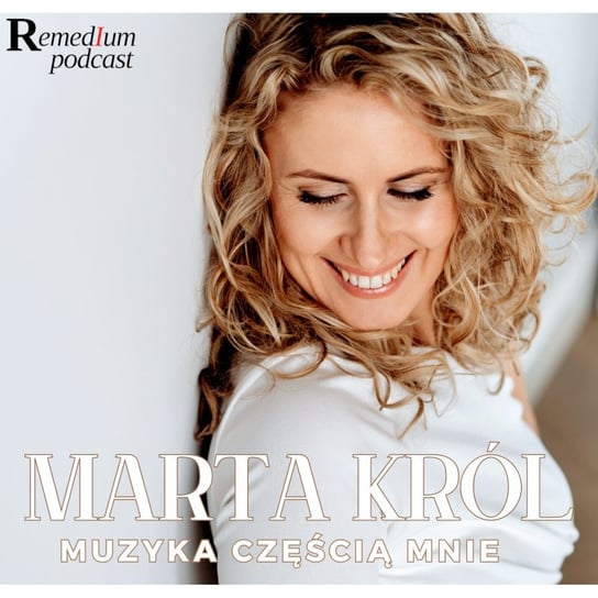 016: Muzyka częścią mnie | MARTA KRÓL Dariusz z Remedium