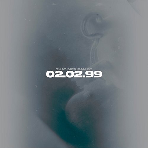 02.02.99 That Mexican OT