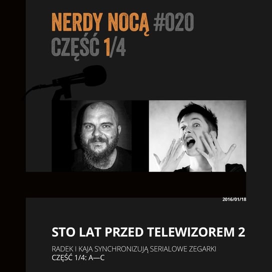 #020-1 Seriale z Radziem 2 część 1 A-C - Nerdy Nocą - podcast Mikoszewska Kaja