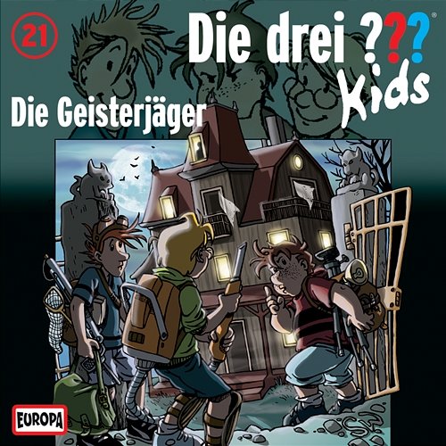 021/Die Geisterjäger Die Drei ??? Kids