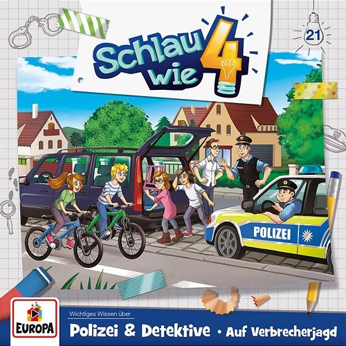 021/Polizei & Detektive - Auf Verbrecherjagd Schlau wie Vier
