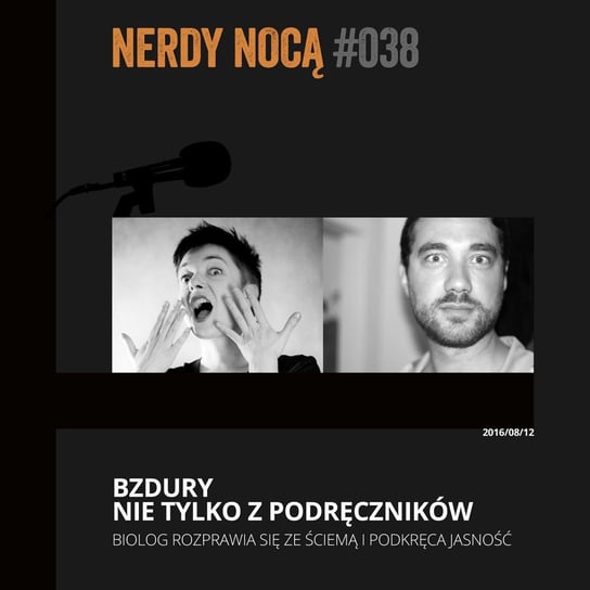 #038 Bzdury nie tylko z podręczników - Nerdy Nocą - podcast Mikoszewska Kaja